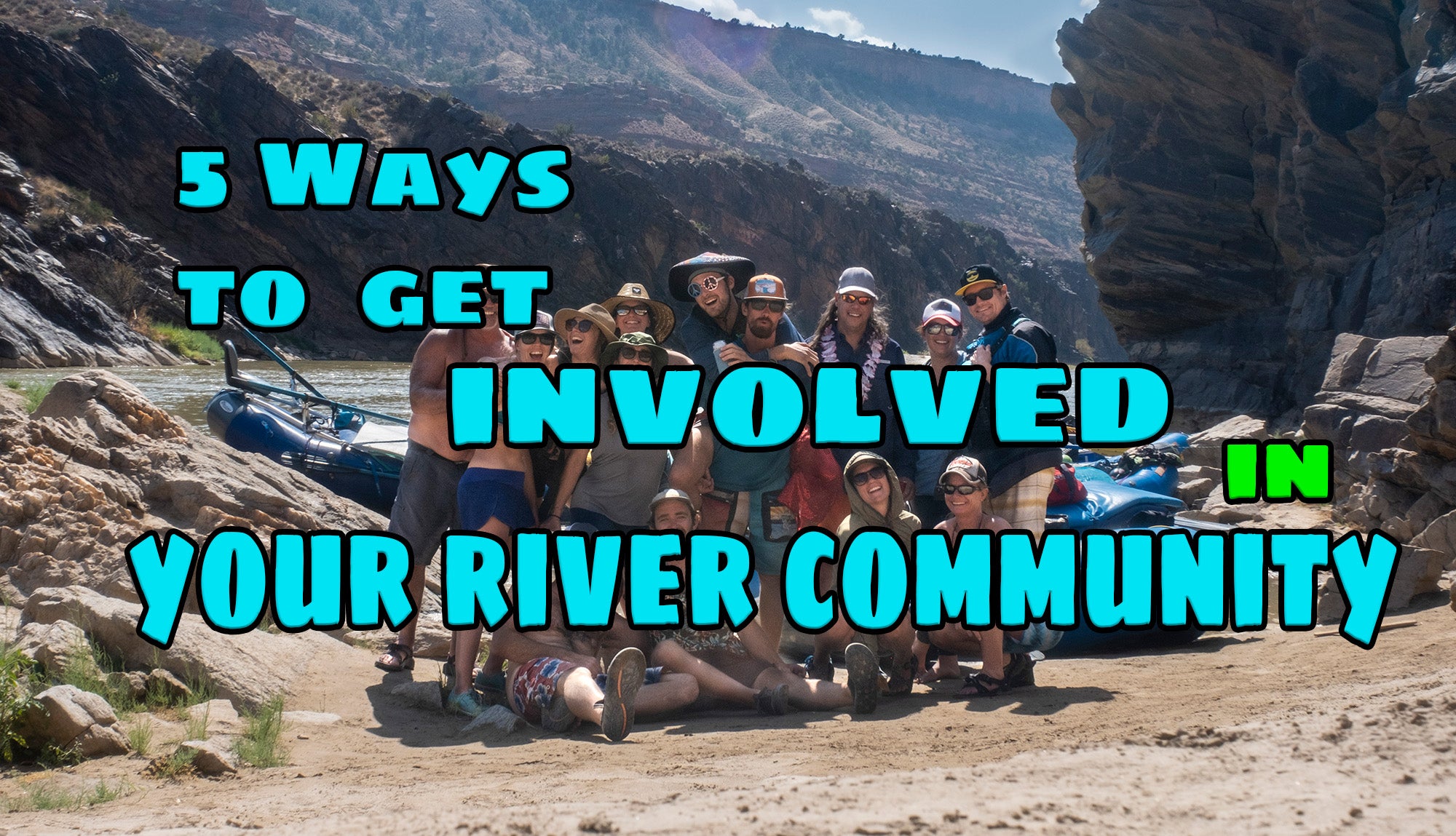 5 Ways to get Involved in your Local Whitewater Community River